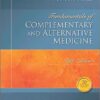 Fundamentals of Complementary and Alternative Medicine, 5e (Fundamentals of Complementary and Integrative Medicine) 5th Edition