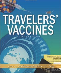 Traveler's Vaccines, 2nd ED 2nd Edition