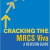 Cracking the MRCS Viva: A revision guide