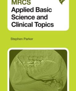 MRCS Applied Basic Science and Clinical Topics