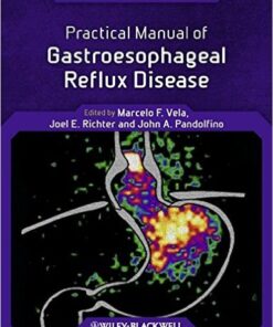 Practical Manual of Gastroesophageal Reflux Disease 1st Edition