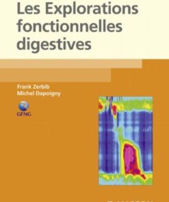 Les explorations fonctionnelles digestives (French Edition)