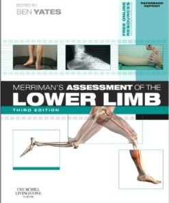 Merriman's Assessment of the Lower Limb: PAPERBACK REPRINT, 3e 3rd Edition