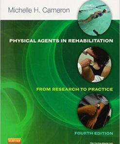 Physical Agents in Rehabilitation: From Research to Practice, 4e 4th Edition