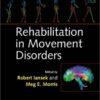 Rehabilitation in Movement Disorders 1st Edition