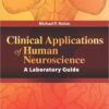 Clinical Applications of Human Neuroscience: A Laboratory Guide 1 Edition