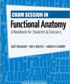 Cram Session in Functional Anatomy: A Handbook for Students and Clinicians 1st Edition