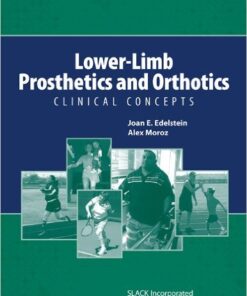 Lower-Limb Prosthetics and Orthotics: Clinical Concepts 1st Edition
