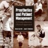 Prosthetics and Patient Management: A Comprehensive Clinical Approach 1st Edition