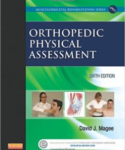 Orthopedic Physical Assessment, 6e (Musculoskeletal Rehabilitation) 6th Edition