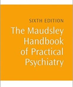The Maudsley Handbook of Practical Psychiatry (Oxford Medical Publications) 6th Edition