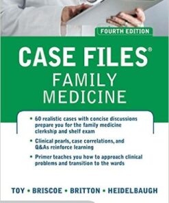 Case Files Family Medicine, Fourth Edition 4th Edition