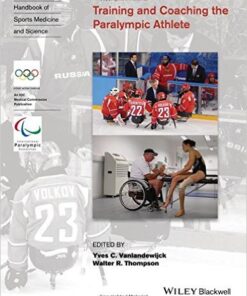 Training and Coaching the Paralympic Athlete (Olympic Handbook Of Sports Medicine) 1st Edition