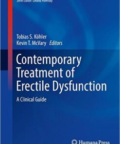Contemporary Treatment of Erectile Dysfunction: A Clinical Guide (Contemporary Endocrinology) 2nd ed. 2016 Edition