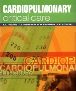 Cardiopulmonary Critical Care 1st Edition