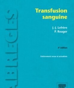 Transfusion sanguine (French Edition)