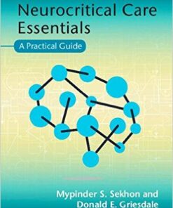 Neurocritical Care Essentials: A Practical Guide 1st Edition