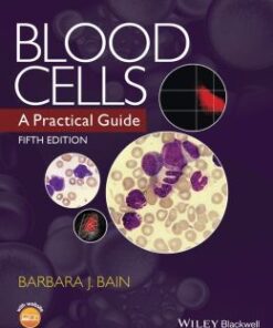 Blood Cells: A Practical Guide 5th Edition PDF