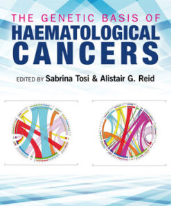 The Genetic Basis of Haematological Cancers PDF