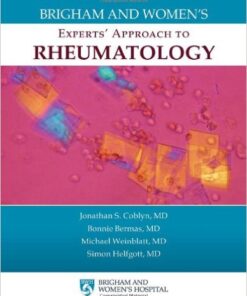 Brigham And Women's Experts' Approach To Rheumatology 1st Edition