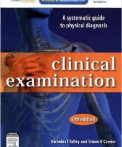 Clinical Examination: A systematic guide to physical diagnosis, 6th Edition