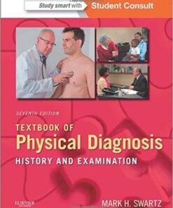 Textbook of Physical Diagnosis: History and Examination, 7th Edition With STUDENT CONSULT Online Access
