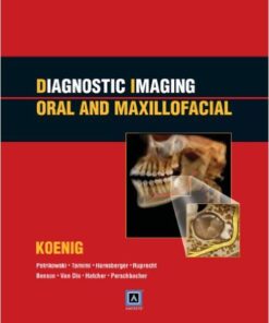 Diagnostic Imaging: Oral and Maxillofacial: Published by Amirsys® 1 Edition