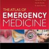 Atlas of Emergency Medicine, 4th Edition