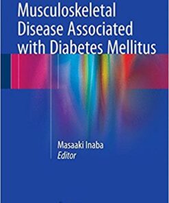 Musculoskeletal Disease Associated with Diabetes Mellitus 2016