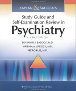 Kaplan & Sadock’s Study Guide and Self-Examination Review in Psychiatry / Edition 9