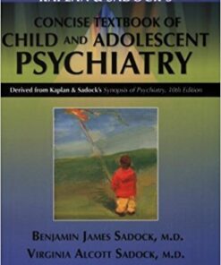 Kaplan and Sadock’s Concise Textbook of Child and Adolescent Psychiatry 0