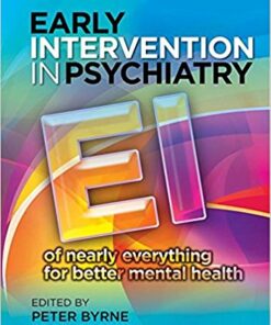Early Intervention in Psychiatry: EI of nearly everything for better mental health