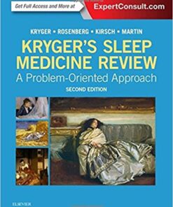 Kryger’s Sleep Medicine Review: A Problem-Oriented Approach, 2nd Edition