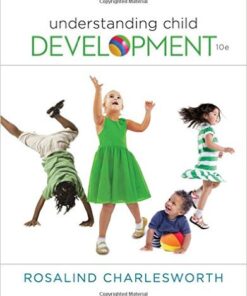 Understanding Child Development, 10th Edition