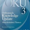 Orthopaedic Knowledge Update: Musculoskeletal Tumors 3 (Orthopedic Knowledge Update) 1st Edition PDF
