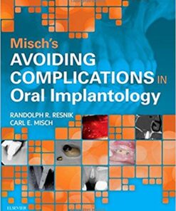 Misch's Avoiding Complications in Oral Implantology, 1e 1st Edition PDF