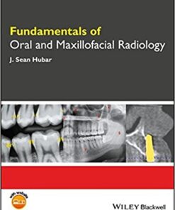 Fundamentals of Oral and Maxillofacial Radiology (Fundamentals (Dentistry)) 1st Edition PDF
