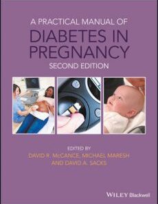 A Practical Manual of Diabetes in Pregnancy, 2nd Edition (PDF)