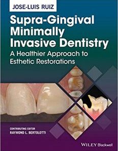 Supra-Gingival Minimally Invasive Dentistry PDF