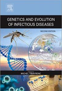 Genetics and Evolution of Infectious Diseases, 2nd Edition PDF