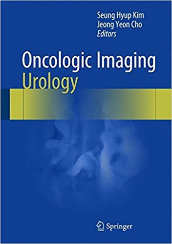 Oncologic Imaging: Urology 1st ed. 2017 Edition PDF
