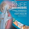 Noyes' Knee Disorders: Surgery, Rehabilitation, Clinical Outcomes, 2e 2nd Edition PDF