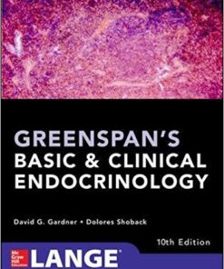 Greenspan's Basic and Clinical Endocrinology, Tenth Edition (Greenspan's Basic & Clinical Endocrinology) 10th Edition PDF