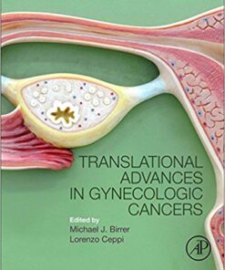 Translational Advances in Gynecologic Cancers 1st Edition PDF