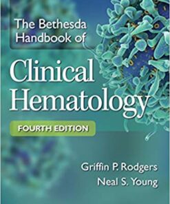 The Bethesda Handbook of Clinical Hematology Fourth Edition Epub