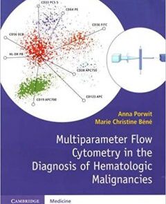 Multiparameter Flow Cytometry in the Diagnosis of Hematologic Malignancies PDF