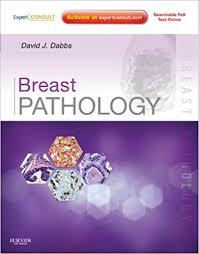 Breast Pathology: Expert Consult - Online and Print, 1e