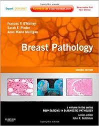 Breast Pathology: A Volume in the Series: Foundations in Diagnostic Pathology, 2e