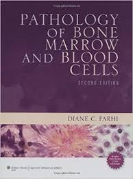 Pathology of Bone Marrow and Blood Cells Second Edition