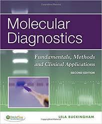 Molecular Diagnostics: Fundamentals, Methods and Clinical Applications 2nd Edition